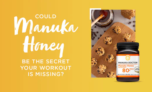 Could Manuka honey be the secret your workout is missing?